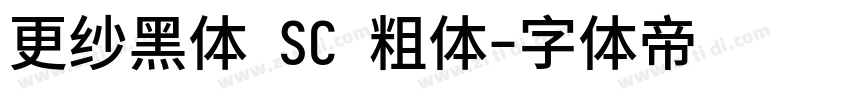 更纱黑体 SC 粗体字体转换